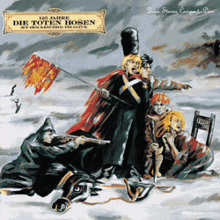Auf dem Kreuzzug ins Glück - 125 Jahre Die Toten Hosen Album Cover