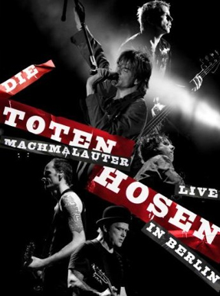Machmalauter: Die Toten Hosen Live in Berlin DVD Cover