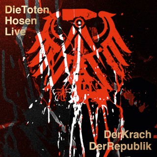 Die Toten Hosen LIVE – Der Krach der Republik Albumcover